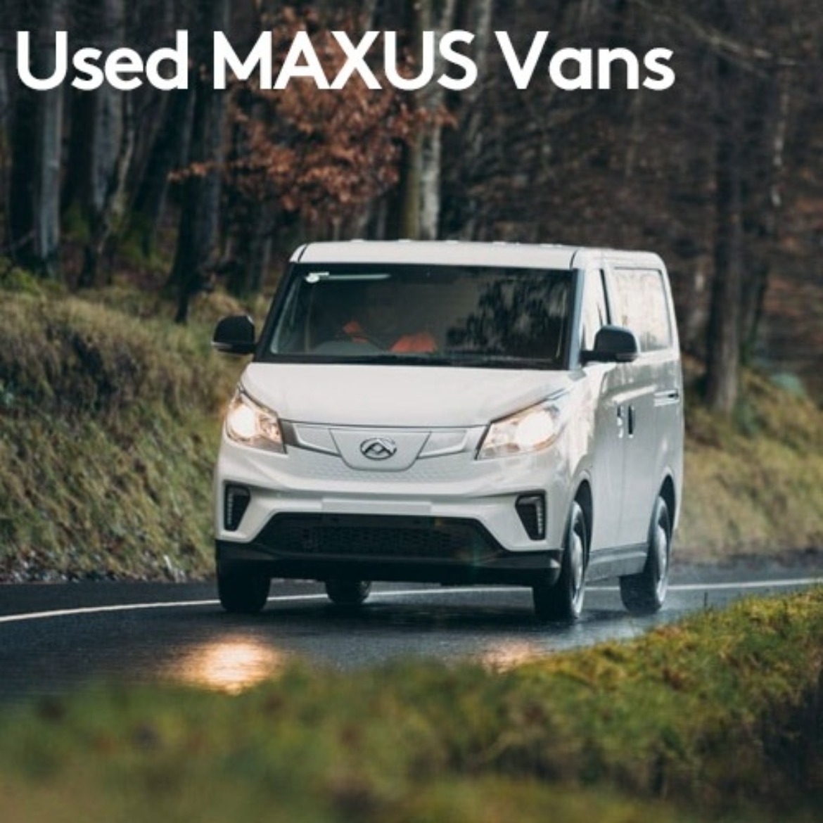 Used Maxus Vans in Louth, Lincolnshire